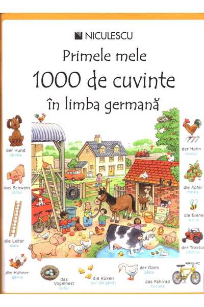 Niculescu Primele mele 1000 de cuvinte in limba germana - Mairi Mackinnon, He...