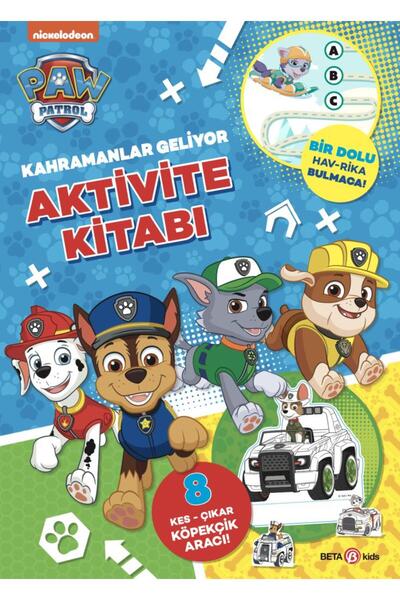Beta Kids Paw Patrol - Kahramanlar Geliyor Aktivite Kitabı