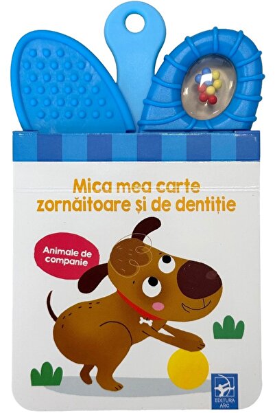 Arc Animale de companie. Mica mea carte zornaitoare si de dentitie