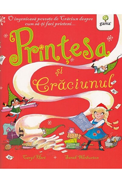 Gama Printesa si Craciunul - Caryl Hart, Sarah Warburton