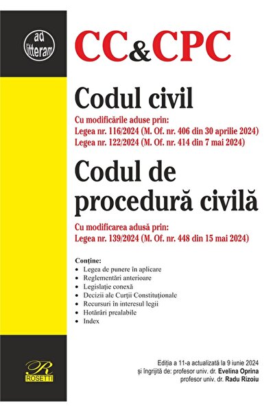 ROSETTİ Codul civil. Codul de procedura civila Ed.11 Act.9 iunie 2024 - Eveli...