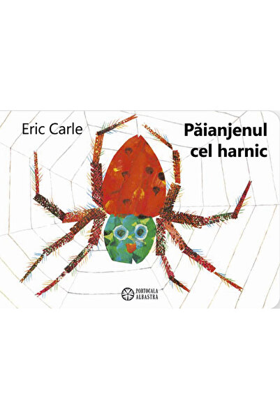 Portocala Albastra Paianjenul cel harnic - Eric Carle
