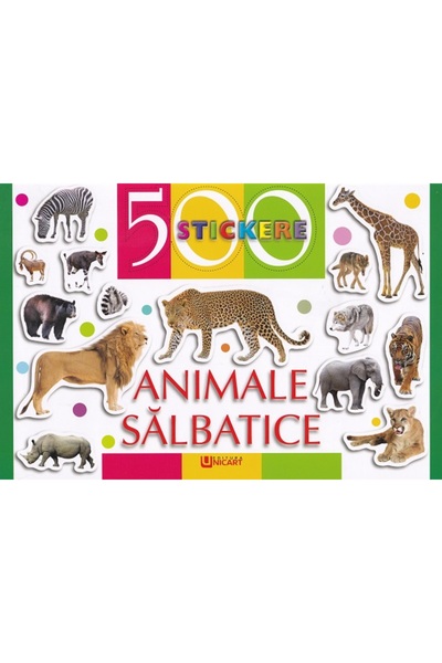 unicart 500 stickere. Animale salbatice