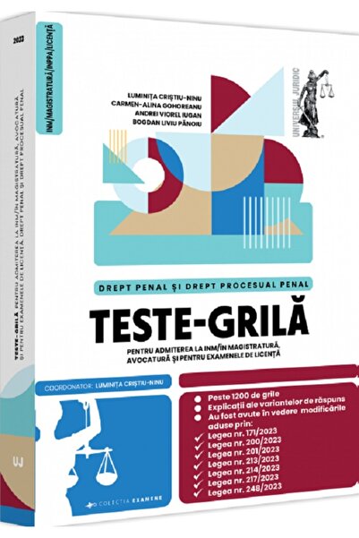 Universul Juridic Teste-grila pentru admiterea la INM si magistratura, avocat...