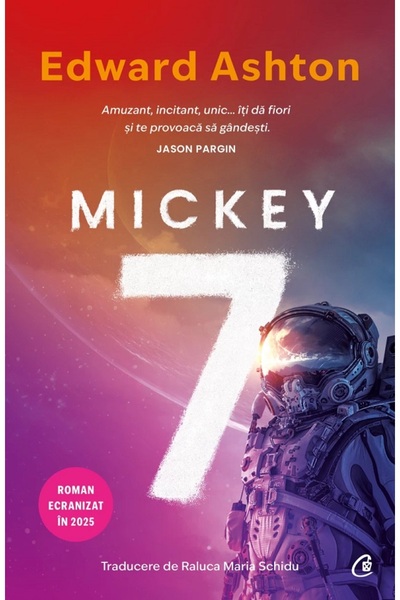 Curtea Veche Mickey7 - Edward Ashton