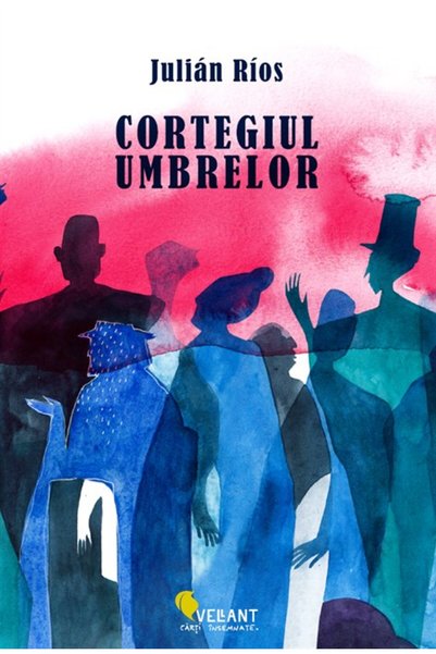 Vellant Cortegiul umbrelor - Julian Rios