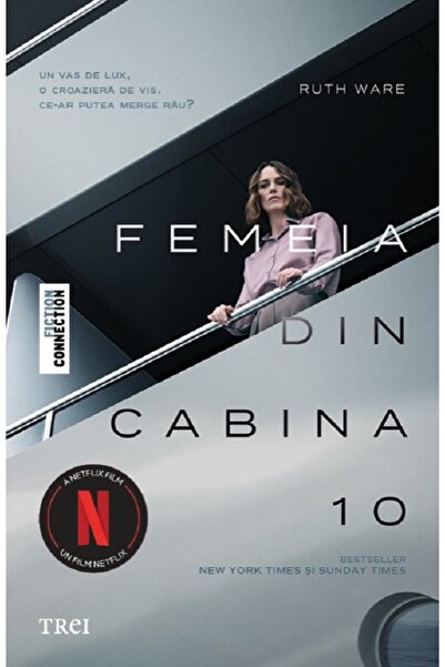 Trei Femeia din cabina 10. Coperta film (Editie tie-in) - Ruth Ware