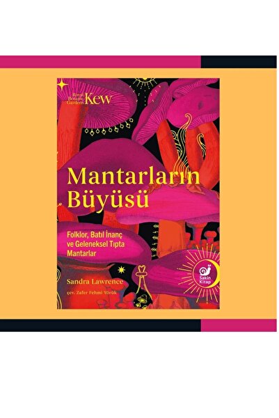 Sakin Kitap Mantarların Büyüsü
