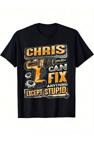 23ERVA Men'S White-Shirts Featuring 'Chris Can Fix Anything Except Stupid' | ...