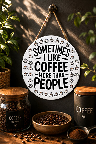 Mayeka Uneori îmi place mai mult cafeaua decât oamenii Decor de perete rotund...