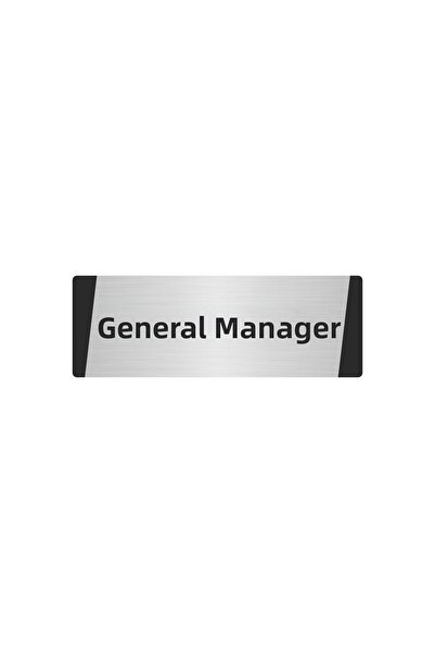 Özarslan Dizayn General Manager Metal Warning Sign 7X20 cm Silver Color