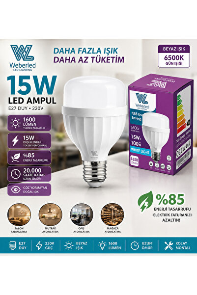 weberled E27 15W LED Ampul Beyaz Işık 220V 1600 Lümen Tasarruflu Ampul
