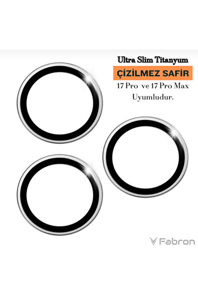 FABRON Orijinal Safir Lens iPhone 17 Pro / iPhone 17 Pro Max Uyumlu Kamera Le...