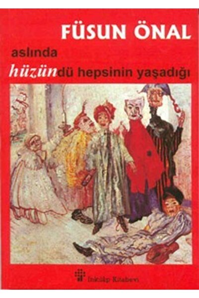 İnkılap Kitabevi Aslında Hüzündü Hepsinin Yaşadığı