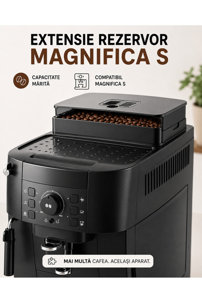 De'Longhi Extensie Rezervor Cafea - Compatibil Magnifica S si alte modele
