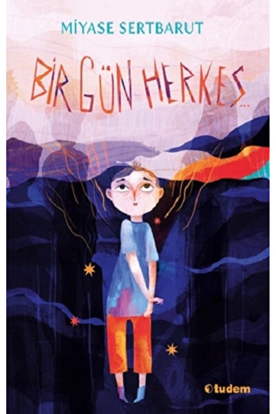 Tudem Yayınları Bir Gün Herkes