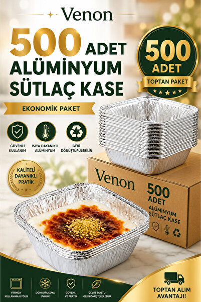 VENON 500 Adet 🌸Alüminyum Aşure Tatlı Kabı 300 cc 🌸Sütlaç, Muhallebi ve Mez...