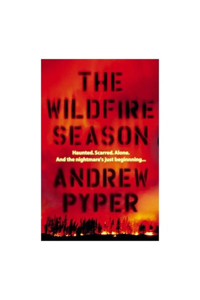 Harper Collins The Wildfire Season  ,   Andrew Pyper