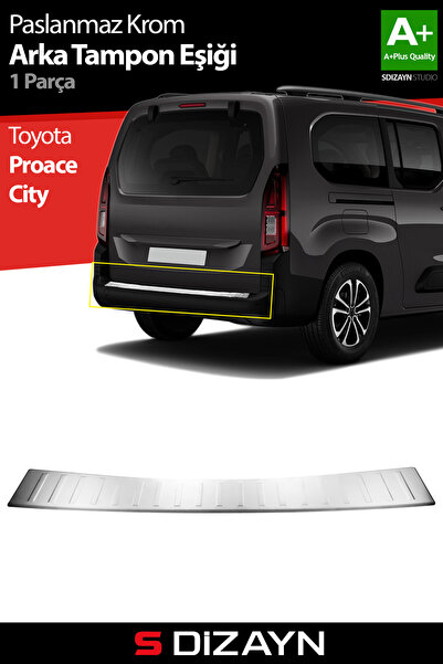 S Dizayn S-Dizayn Toyota Proace City Krom Arka Tampon Eşiği 2018 Üzeri A+ Kal...