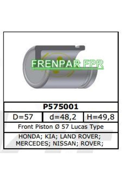 FPR Fren Kaliper Pistonu Ön Honda, Kia, Mercedes, Nissan, Rover, Toyota, Volvo