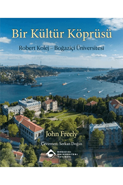 Boğaziçi Üniversitesi Yayınevi جسر الثقافة: كلية روبرت - جامعة بوجازيتش
