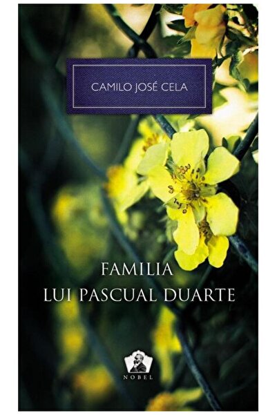Editura Art Familia lui Pascual Duarte - Colecţia Nobel