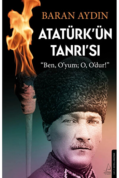 Destek Yayınları Atatürk’ün Tanrısı / Destek Yayınları / Baran Aydın