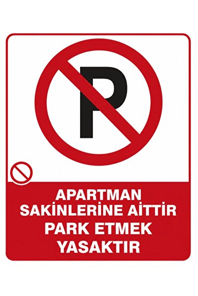 KORKMAZ GROUP Levha Apartman Sakinlerine Aittir Park Etmek Yasaktır PVC Tabel...