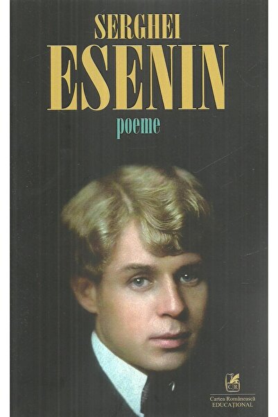 Editura Cartea Romaneasca Educational , Serghei Esenin