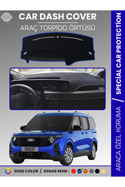 COLONY FORD COURİER (2023+) Torpido Örtüsü Ön Panel Torpido Koruma Tam Uyum Ç...