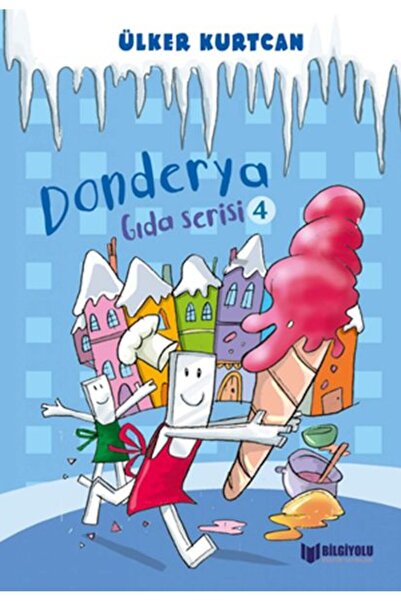 Bilgiyolu Yayıncılık Gıda Serisi 4 - Donderya