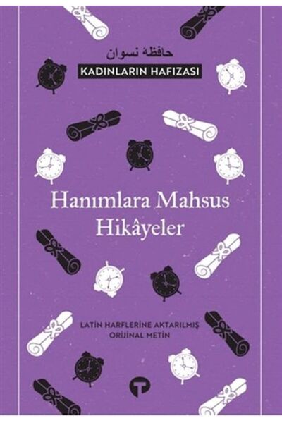 Turkuvaz Kitap Kadınların Hafızası - Hanımlara Mahsus Hikayeler