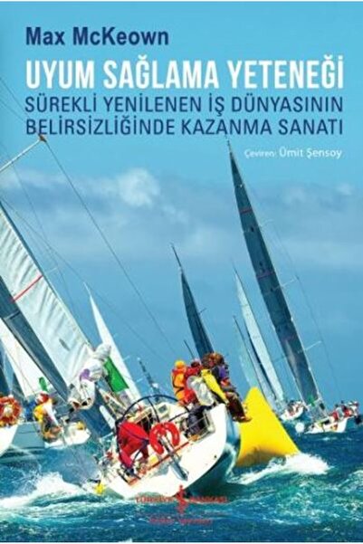 TÜRKİYE İŞ BANKASI KÜLTÜR YAYINLARI Uyum Sağlama Yeteneği