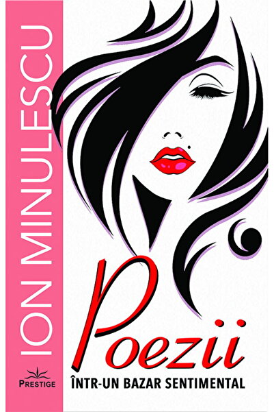 Editura Prestige Poezii intr-un bazar sentimental