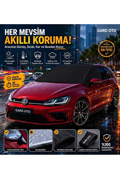 GARD OTO OTO GÜNEŞ ÖRTÜSÜ KAR BUZ KİR SICAK KORUMA BRANDASI 4MEVSİM TAM KORUMA