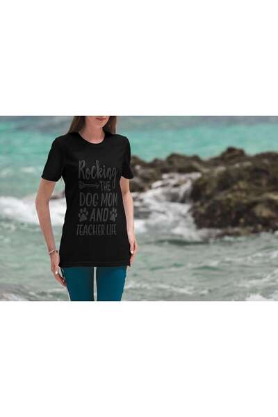 iLovePrints Rocking the Dog Mom and Teacher Life Tshirt