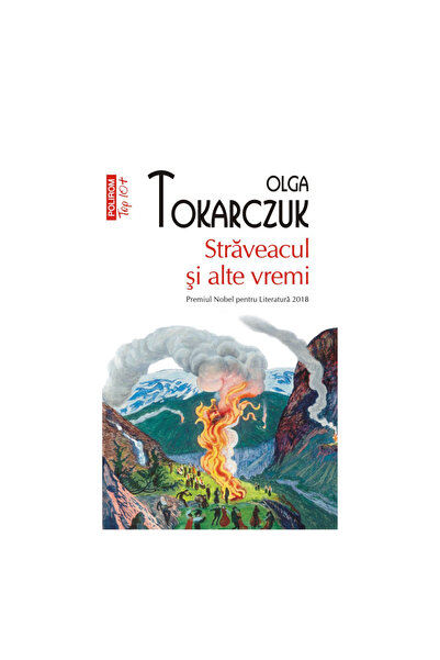 Editura Polirom The Flute and Other Times Top 10+ No. 661, Olga Tokarczuk - P...