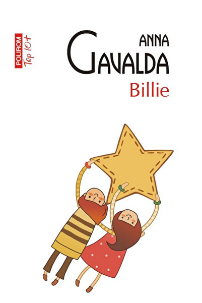 Editura Polirom Billie (Top 10), Anna Gavalda - Polirom Publishing House