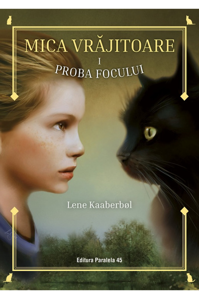 Editura Paralela 45 The Little Witch. The Fire Test (I). 2nd Ed., Lene Kaaber...