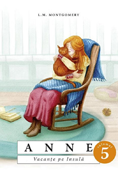 Editura Predania Anne. Vacation on the Island Vol.5, Lucy Maud Montgomery - P...