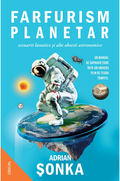 Editura Nemira Farfurism Planetar, Scenarii Lunare și Alte Obseseții Astronom...