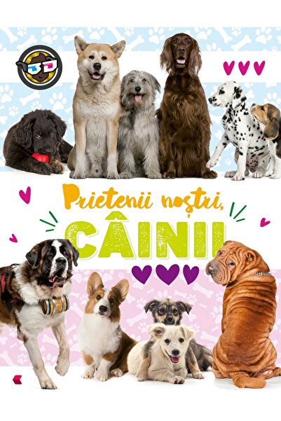 Editura Kreativ Prietenii Noștri, Câini 3D, - Editura Kreativ