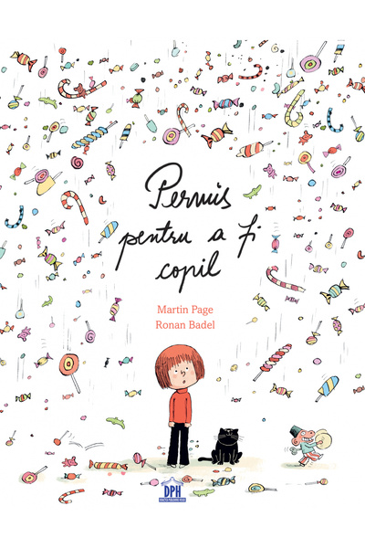 Editura DPH Permission to Be a Child, Martin Page, Ronan Badel - DPH Publishi...