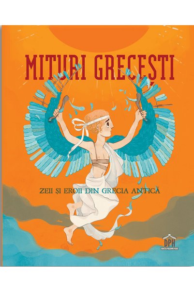 Editura DPH Greek Myths , Federica Bernardo - DPH Publishing House