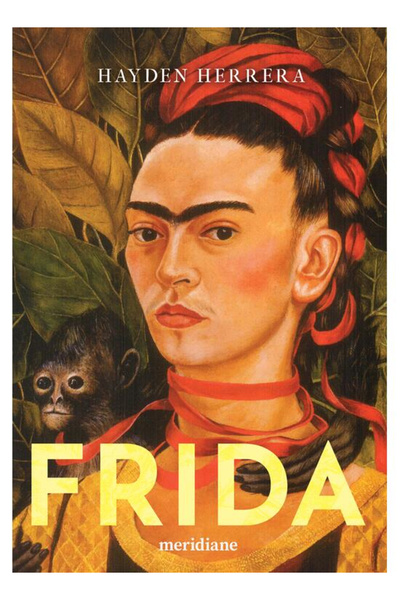 Editura Art Frida, Hayden Herrera - Art Publishing House