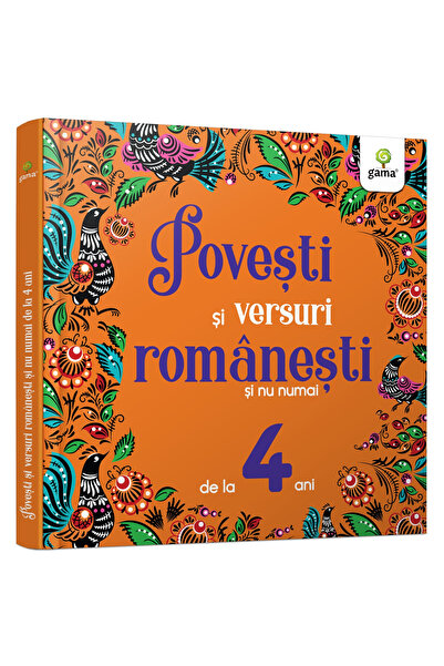 Editura Gama Stories and Romanian Verses and Not Only for 4 Years, - Gama Pub...
