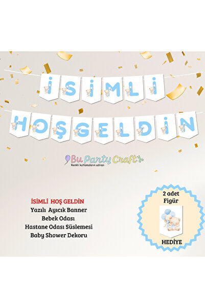 BuParty Craft İSİMLİ HOŞ GELDİN Yazısı - Bebek Odası Süslemesi, Hastane Odası...
