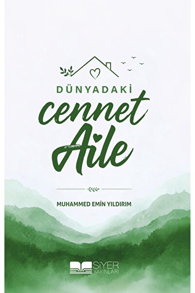Siyer Yayınları Dünyadaki Cennet Aile
