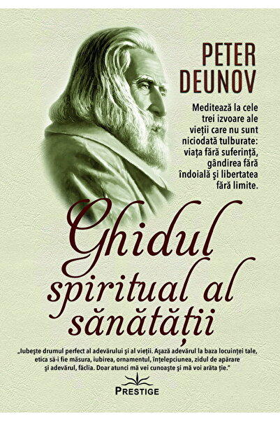 Editura Prestige Ghidul spiritual al sanatatii