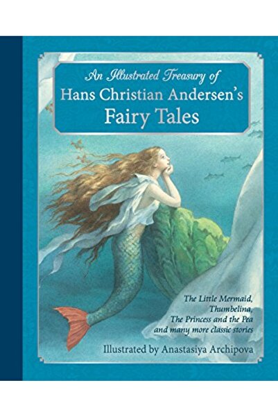 Book Source An Illustrated Treasury Of Hans Christian Andersens Fairy Tales T...